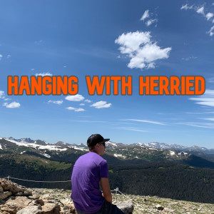 Hanging with Herried