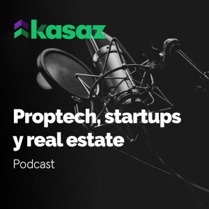 Proptech, startups y real estate