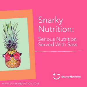 Snarky Nutrition