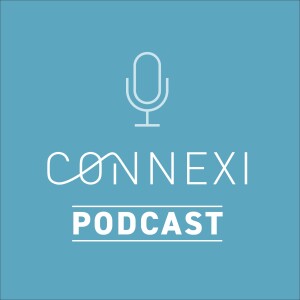 Connexi podcast