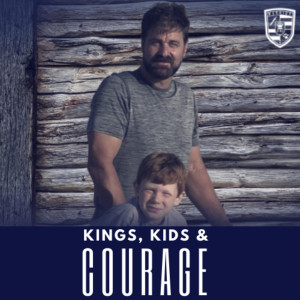 KINGS, KIDS & COURAGE