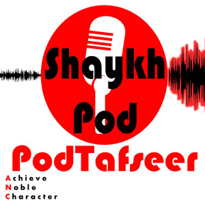 ShaykhPod: PodTafseer