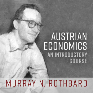 Austrian Economics: An Introductory Course