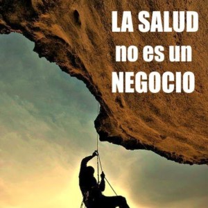 La salud no es un negocio