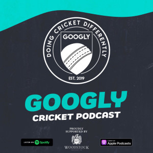 The Googly Cricket Podcast
