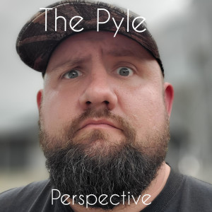 The Pyle Perspective