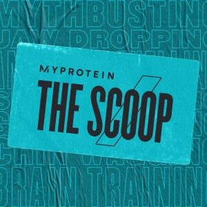 Myprotein’s The Scoop