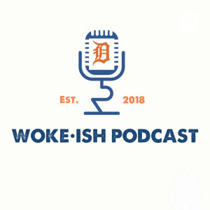 Wokeish Podcast