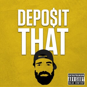 Deposit That