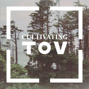 Cultivating Tov