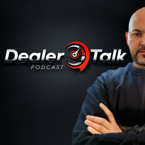 DEALER TALK