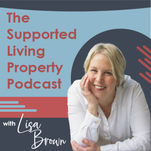 The Supported Living Property Podcast