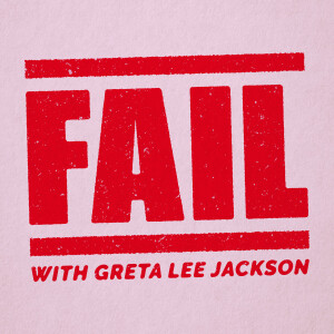 Fail with Greta Lee Jackson