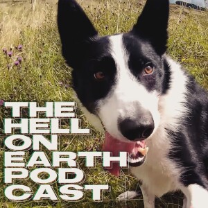 The Hell on Earth Podcast