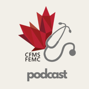 CFMS Podcasts
