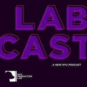 LabCast | NYU Production Lab