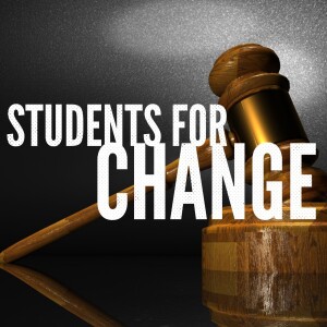 Students for Change: English I Legal Reform Podcast
