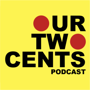 Ourtwocents Podcast