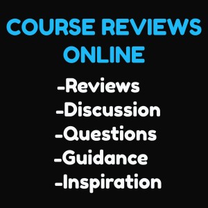Course Reviews Online Podcast