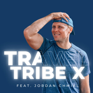 Travel Tribe X Podcast with Jordan Chmiel