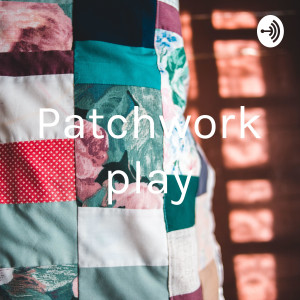 Patchwork play