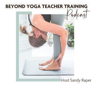 Beyond Yoga Teacher Training