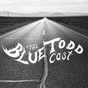 The Blue Todd Cast