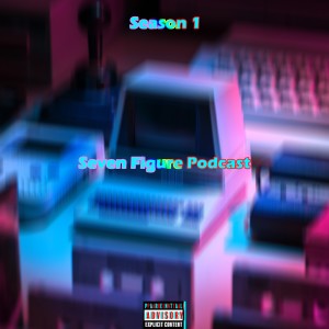 Seven Figure Podcast
