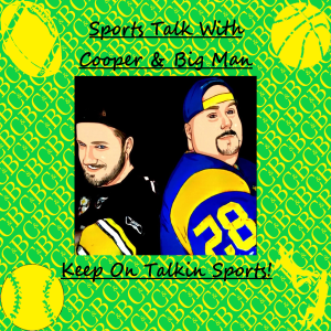 Sports Talk With Cooper & Big Man