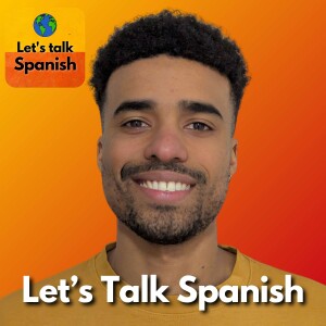Let’s Talk Spanish | Spanish Listening Practice with Travel & Culture