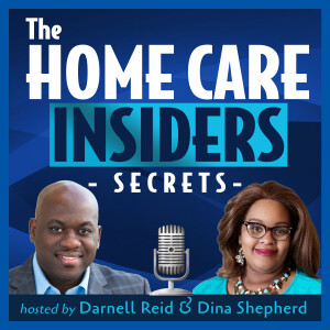 The Home Care Insiders Secrets