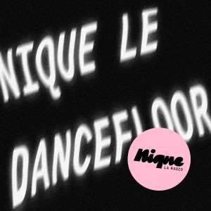 Nique - Le dancefloor