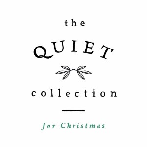 The Quiet Collection for Christmas (private feed for info@emilypfreeman.com)