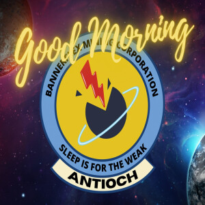 Good Morning Antioch