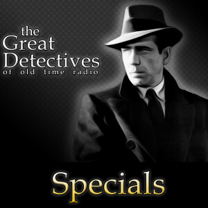 Old Time Radio Mystery Specials