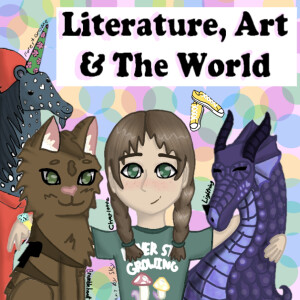 Literature, Art & The World
