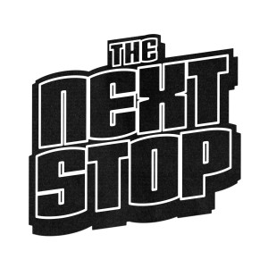 The Next Stop Podcast