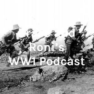 Grace and Roni's WW1 Podcast
