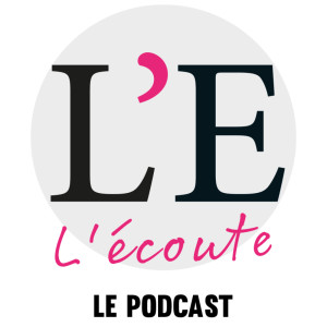 L'Ecoute, le podcast de L'Eperon