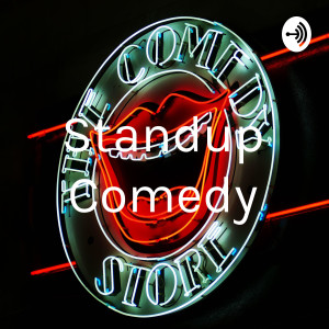 Standup Comedy