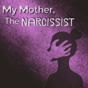 My Mother, The Narcissist