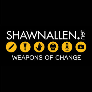 The Weapons of Change Podcast, with Shawn Allen