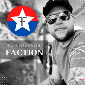 The Federalist Faction with Schumann