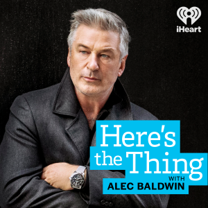 Here’s The Thing with Alec Baldwin