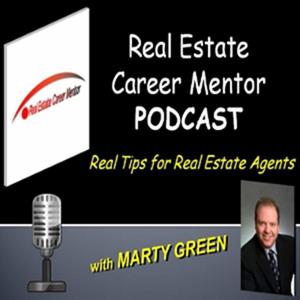 Real Estate Career Mentor Podcast : Real Estate Sales Training | Marketing | Lead Generation