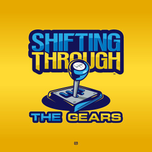 Shifting Through The Gears Podcast