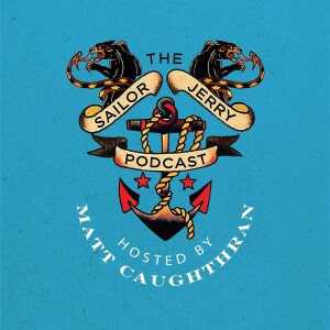 The Sailor Jerry Podcast
