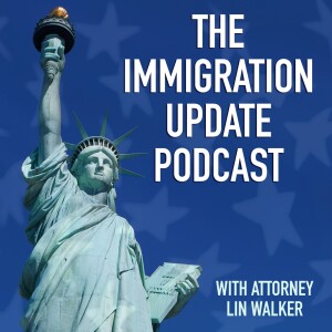 Immigration Update with Lin Walker