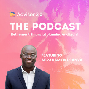 Adviser 3.0: The Podcast
