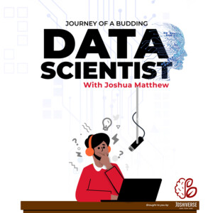 How to Data (Joshiverse- Journey of a Budding Data Scientist)
